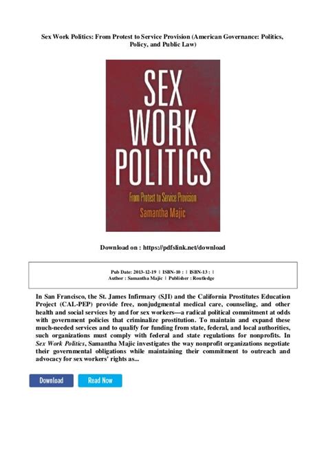 Sex Work Politics From Protest To Service Provision American Govern…