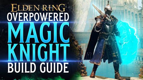 Elden Ring GOD TIER Magic Knight Intelligence Build Guide YouTube