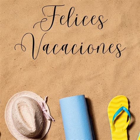 Felices Vacaciones