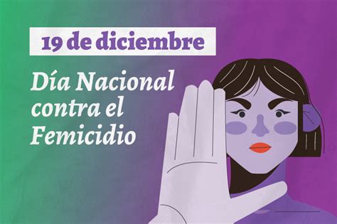 Día Nacional Contra El Femicidio Erradicar La Violencia Es Una Tarea