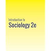 Amazon Introduction To Sociology E By Openstax Official Print