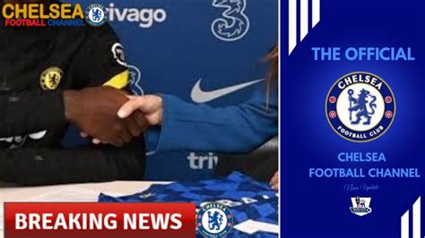 Two Signing Comfirmed Chelsea Finally Complete Is“superstar World