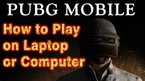 Pubg On Any Pc How To Play Pubg On Laptop Or Computer How To