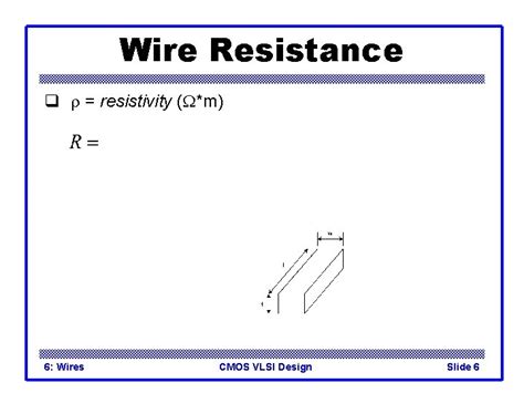 Introduction To Cmos Vlsi Design Lecture 6 Wires