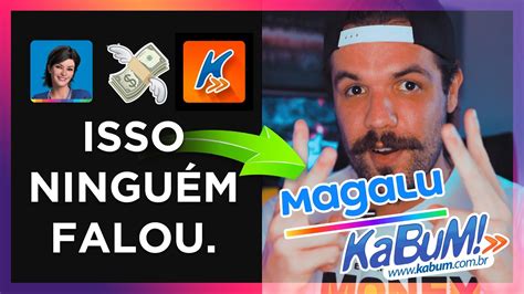 Magazine Luiza Compra Kabum Saiba Agora O Impacto Disso Youtube