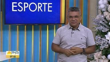 Globo Esporte Pa Veja Os Destaques Do Esporte Paraense No Bom Dia