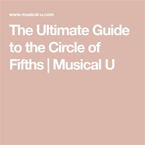 The Ultimate Guide To The Circle Of Fifths Musical U Circle Of