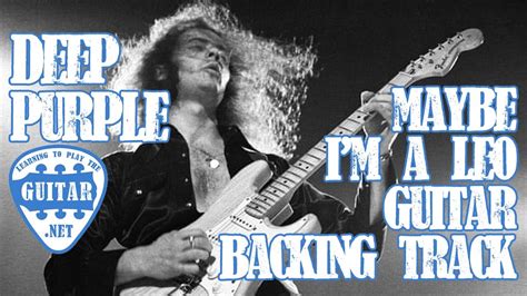 Maybe Im A Leo Deep Purple Guitar Backing Track Youtube