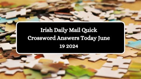 Irish Daily Mail Quick Crossword Answers Today June News