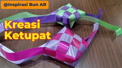 Membuat Ketupat Dari Pita Jepang Mudah Jelas Tutorial Ketupat Pita