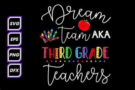 Dream Team Aka Rd Grade Teacher Graphic By Tlamtha Studio Creative