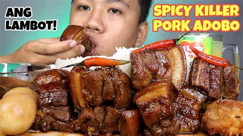 Spicy Killer Pork Adobo Mukbang Adobo Mukbang Pinoy Mukbang