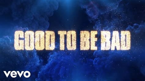 Good To Be Bad From Descendants Official Lyric Video Youtube