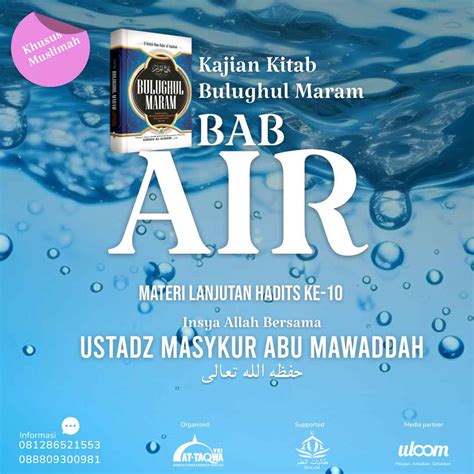 Kajian Kitab Bulughul Maram Bab Air Materi Lanjutan Hadits Ke