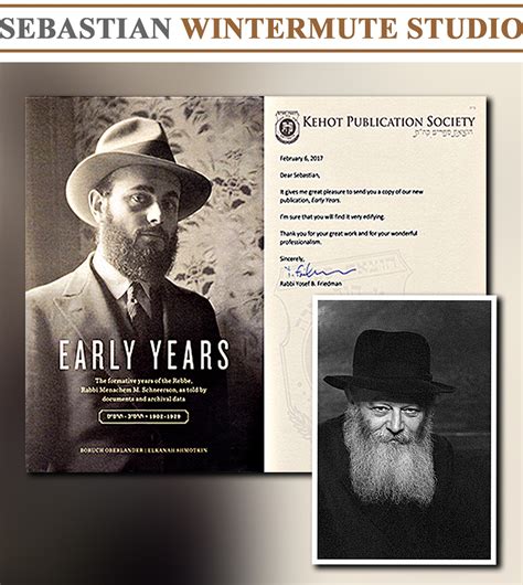 EARLY YEARS: THE FORMATIVE YEARS OF THE REBBE