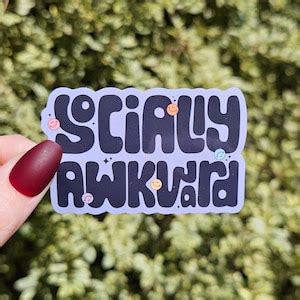 Socially Awkward Sticker Awkward Sticker Stickers Mental Etsy