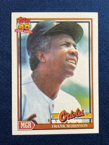 1991 TOPPS 639 FRANK ROBINSON MGR BALTIMORE ORIOLES BASEBALL CARD EBay