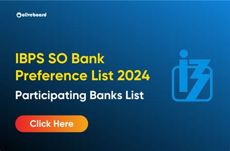 IBPS SO Bank Preference List 2024 And Check Participating Banks