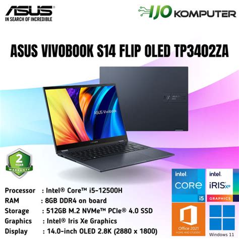 Jual Asus Vivobook S 14 Flip Oled Tp3402za I5 12500h 8gb 512gb Touch Win11 Jakarta Pusat