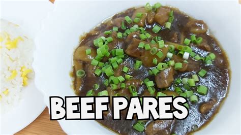 How To Cook A Super Yummy Beef Pares Easy Recipe Youtube