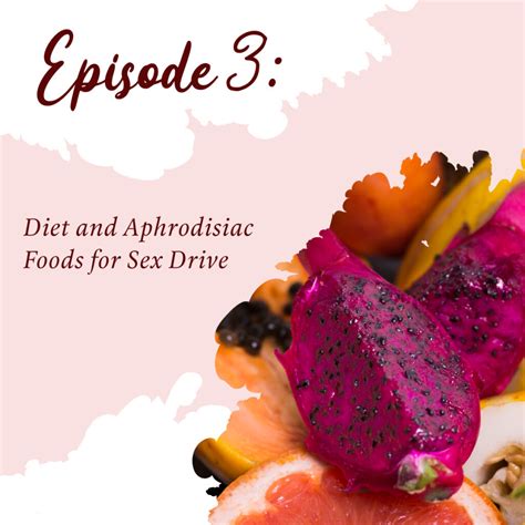 Discover The Power Of Diet In Enhancing Your Sex Drive