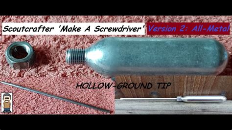 Scoutcrafter Make A Screwdriver Challenge Version 2 YouTube