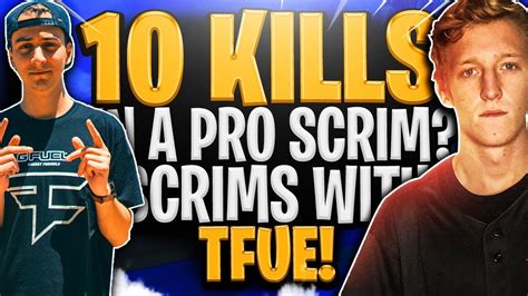 10 Frags In A Pro Scrim Pro Scrims W Tfue Fortnite Battle Royale