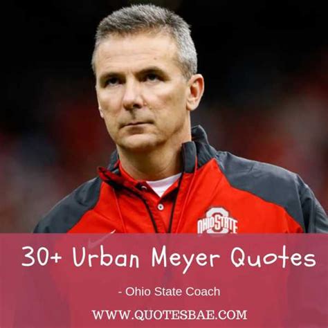 Quotes Bae Blogs 30+ Best Urban Meyer Quotes That Inspire You ...