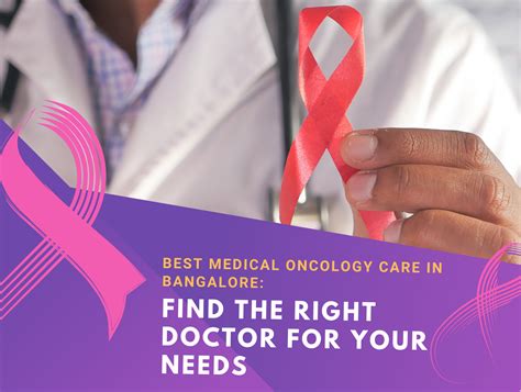 Best Medical Oncology Care In Bangalore Find The Right Doctor For Your