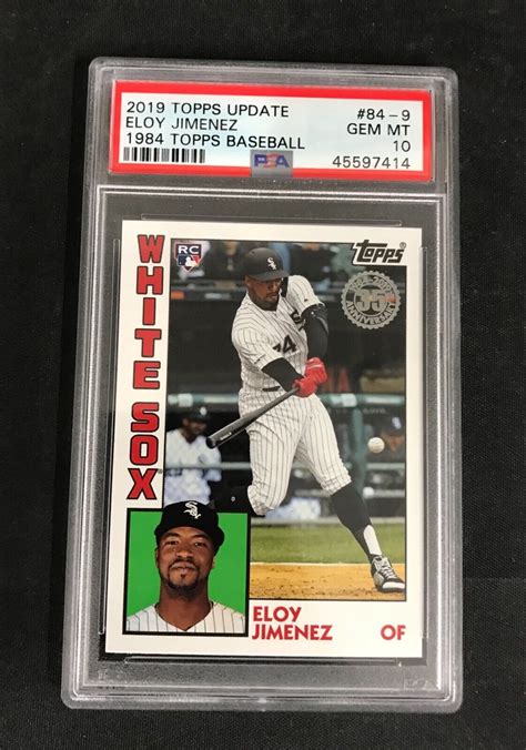 2019 Update 1984 Topps Baseball Eloy Jimenez Rookie 84 9 PSA 10 GEM MT