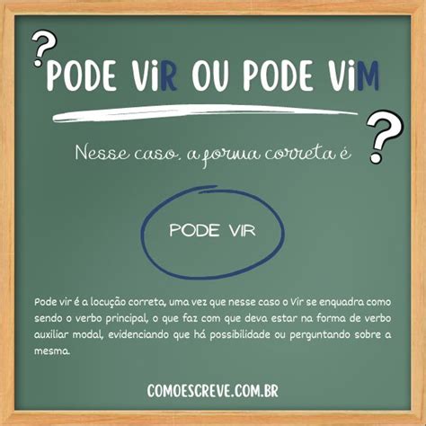 Pode Vir Ou Pode Vim Qual A Forma Correta