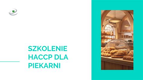 Szkolenie HACCP Online Dla Piekarni Cukierni Kawiarni