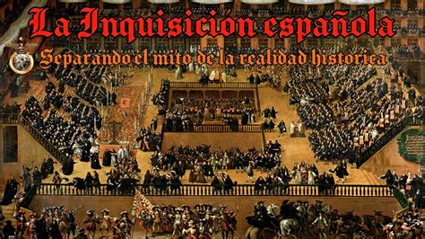 Histórico📜 La Inquisición Española⛪ Separando El Mito De La