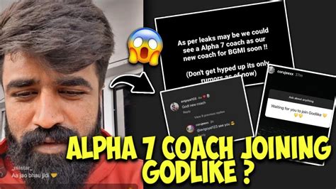 Alpha 7 Coach Joining Godlike Godl New Coach YouTube