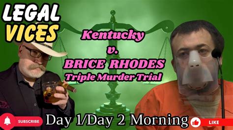 Ky V Brice Rambo Rhodes Day 1 And 2 Morn Triple Murder Trial Youtube