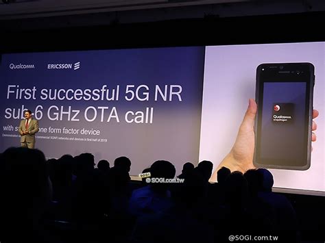 繼毫米波之後 高通與愛立信完成5g Nr Sub 6ghz通話 Sogi 手機王