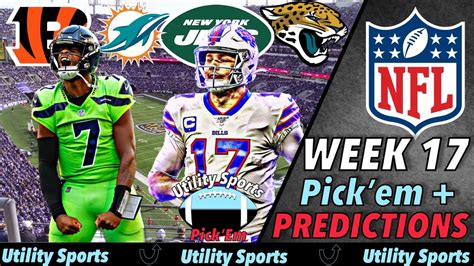 Nfl Week 17 Predictions And Pickem I Picks For Every Game In The Nfl Of Week 17 Youtube