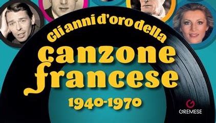 Anni D Oro Della Canzone Francese Monti Non Wikipedia