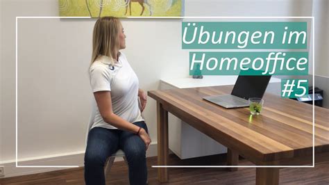 Mobilisation Wirbels Ule I Bungen Im Homeoffice Youtube