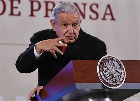 Declara L Pez Obrador Que El Inai Ya Est Podrido