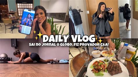 VLOG FIM De Semana Fiz PROVADOR C A Sai No Jornal O Globo FESTA