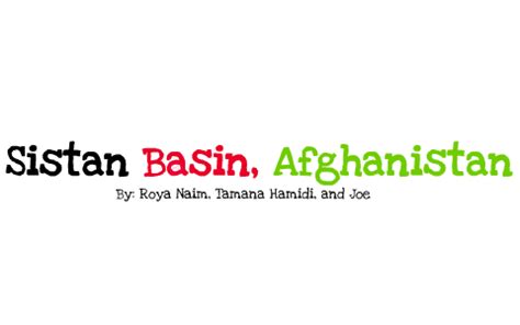 Sistan Basin, Afghanistan by Tamana Hamidi on Prezi