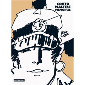 Corto Maltese Corto Maltese Mémoires Michel Pierre Hugo Pratt