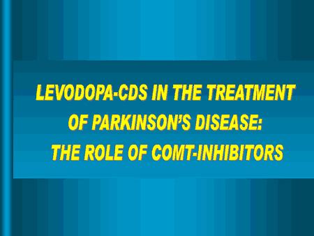 Levodopa Continuous Dopaminergic Stimulation In The Treatment Of