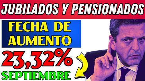 Confirman Fecha De Aumento Para Jubilados Y Pensionados De