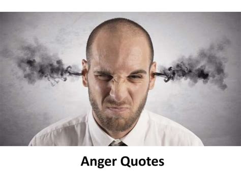 Anger Inspirational And Motivational Quotes Ppt