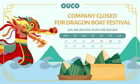 2023 Dragon Boat Festival Holiday Notice - OUCO