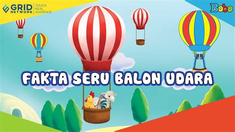 Fakta Menarik Mengenal Balon Udara Youtube