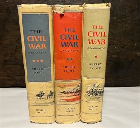 The Civil War: A Narrative (three volume set). by FOOTE, Shelby.: Fine ...