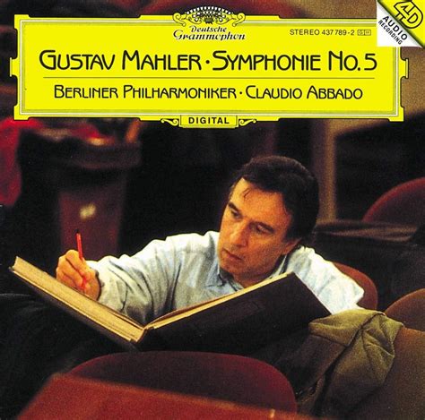 Mahler Symphony No 5 Abbado Claudio Gustav Mahler Claudio Abbado